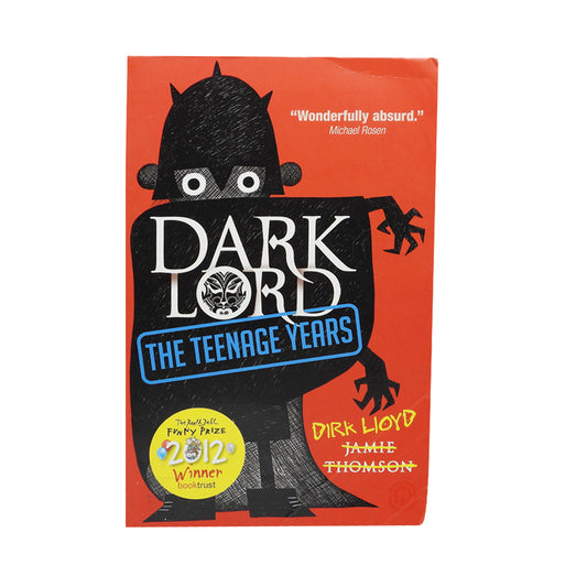 Dark Lord #1: The Teenage Years